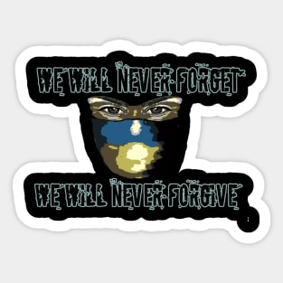 Ukraine will never forget Sticker